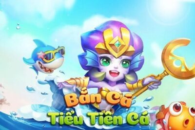 Bắn Cá Tiểu Tiên Cá | Triệu Hồi Boss Khủng, Quà Siêu To