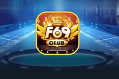 F69 Club | Sân Chơi Xanh Chín – An Toàn – Uy Tín 2022