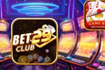 <strong>Bet29 | Bet29 Club | Tải game Bet29 nhà cái uy tín</strong>