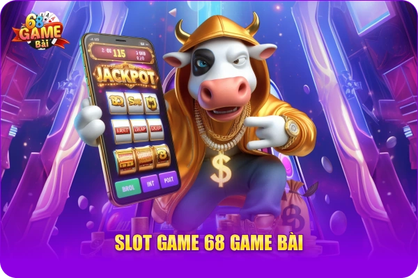 Nổ Hũ 68 Game Bài Khám Phá Game Đổi Thưởng Ăn Khách Nhất